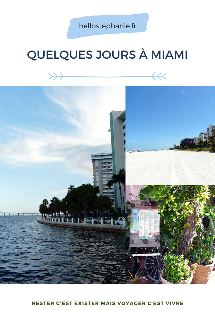 Quelques jours à Miami